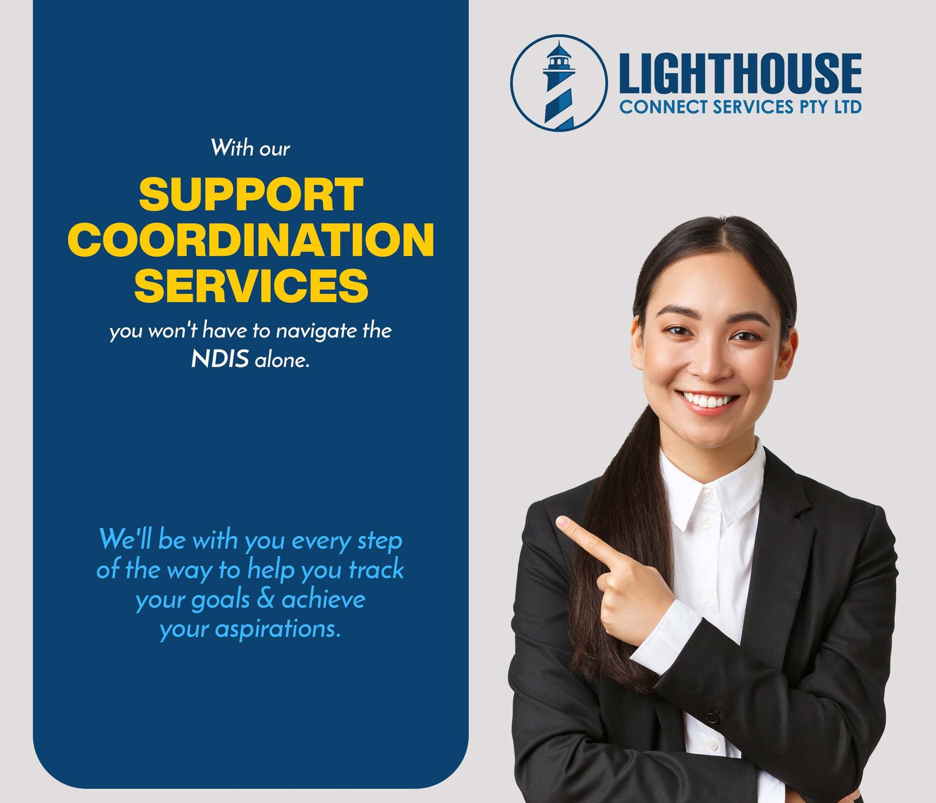 <h5></h5>
<h5 style="text-align: center;"><strong>LIGHTHOUSE CONNECT SERVICES</strong><br />
(NDIS Registered Service Provider)</h5>
